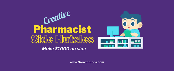 side hustles for pharmacists to make money on the side