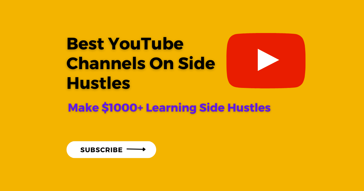 Best side hustle YouTube channels that will help you grow.