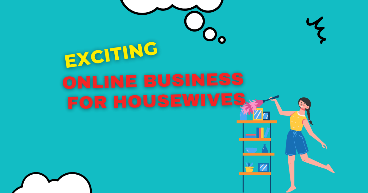 online business for housewives