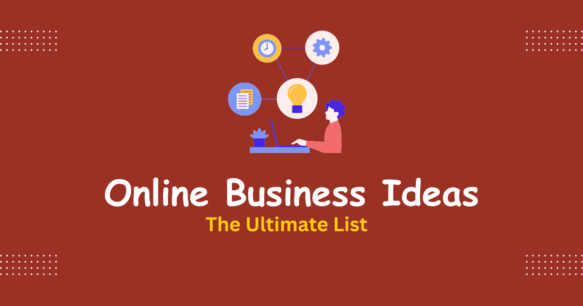 60-online-business-ideas-powerful-list-to-start-online-business