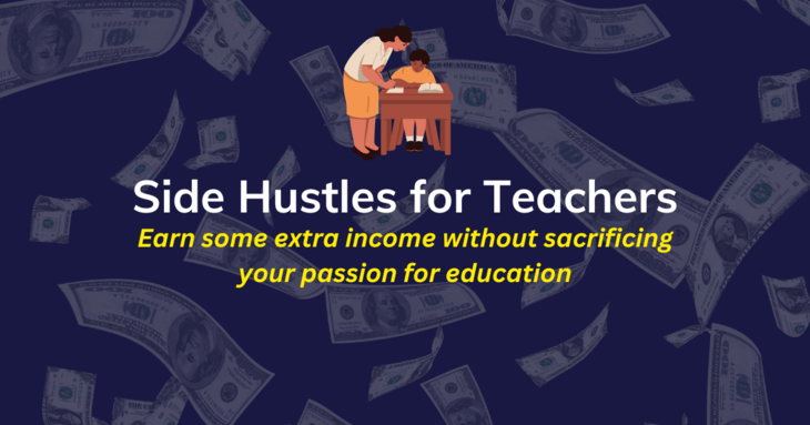 15 Side Hustles for Teachers | Side Hustle Ideas for Teachers